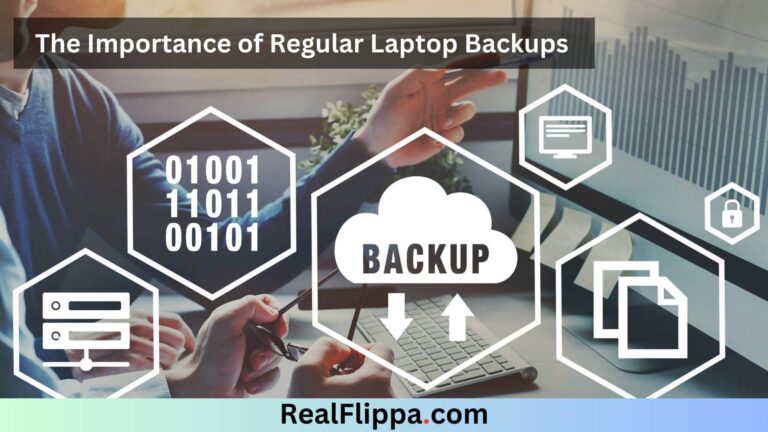 The Importance of Regular Laptop Backups