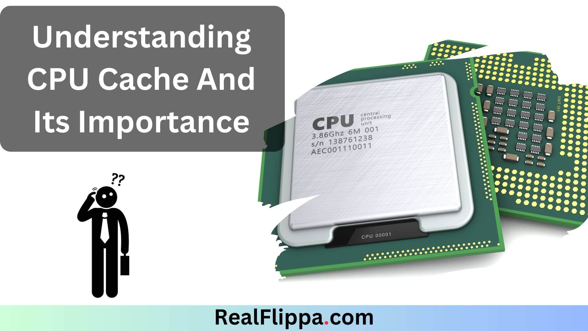 Understanding CPU Cache And Its Importance