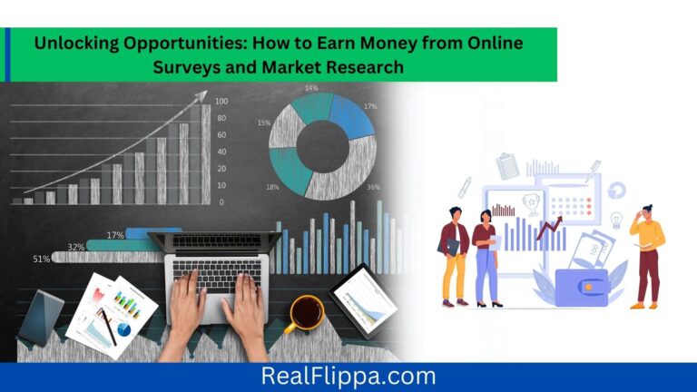 Unlocking Opportunities: How to Earn Money from Online Surveys and Market Research