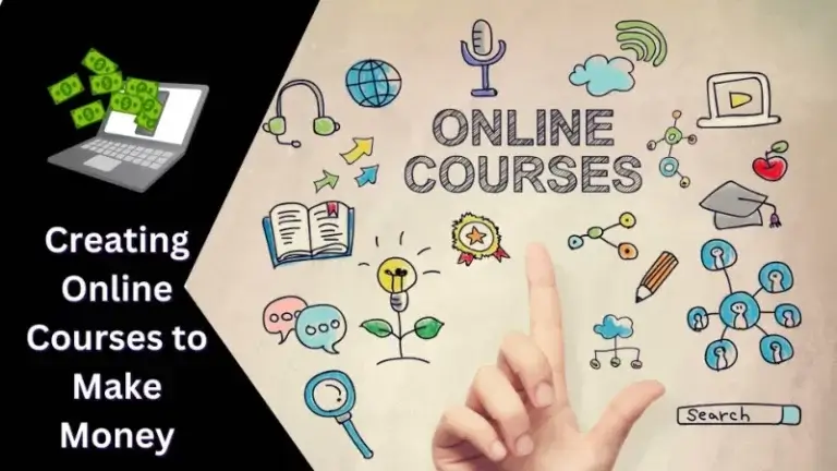 Teach and Earn: Creating Online Courses to Make Money